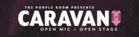 CaRaVaN Open Mic + Open Stage